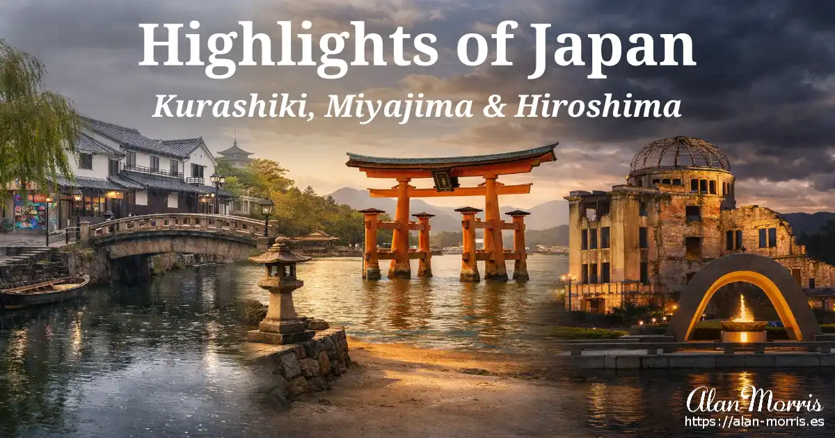 Short alt text: Kurashiki canal houses and bridge, Miyajima torii gate and ferry, Hiroshima Peace Park with cenotaph and A‑Bomb Dome